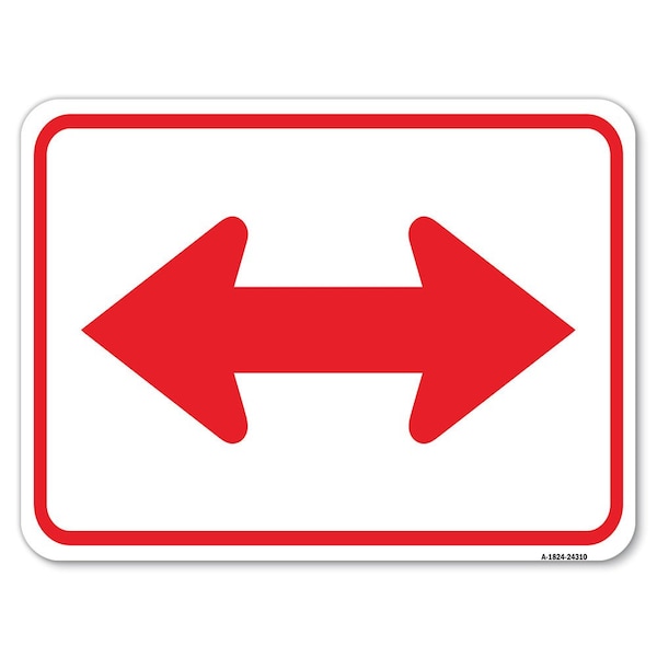 Bidirectional Arrow Red Heavy-Gauge Aluminum Rust Proof Parking Sign, 18" x 24", A-1824-24310